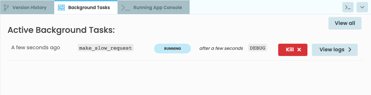 App Console with one make_slow_request Task running at the bottom, and a Kill button to stop it
