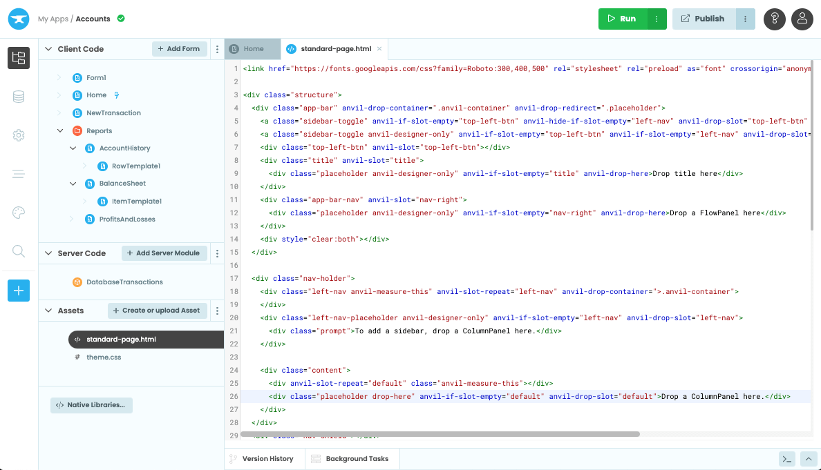 You can edit the HTML and CSS that go into your app.