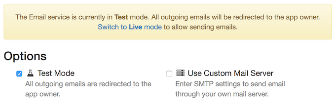 The Email Service view, showing a checked checkbox saying 'test mode' and a notification informing you that sent emails will go to your address.